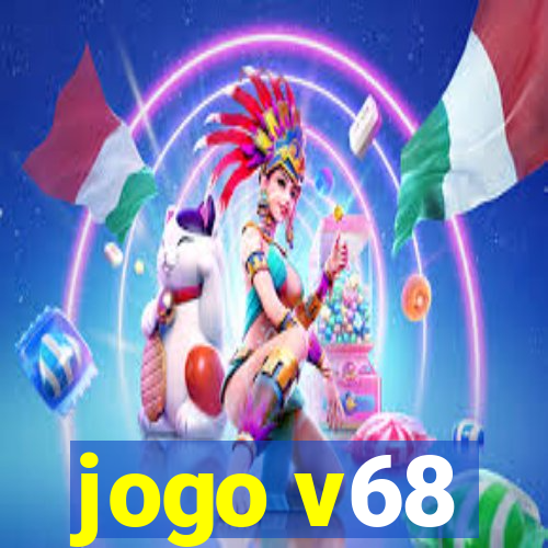 jogo v68